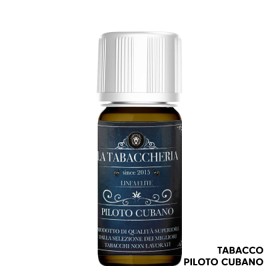 PILOTO CUBANO - Linea Elite - Aroma Concentrato 10ml - La Tabaccheria